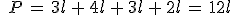 %0D%0A\,\,\,P\,=\,3l\,%2B\,4l\,%2B\,3l\,%2B\,2l\,=\,12l