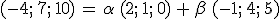 (-4%3B\,7%3B\,10)\,=\,\alpha\,(2%3B\,1%3B\,0)\,%2B\,\beta\,(-1%3B\,4%3B\,5)