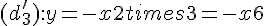 (d'_3):y=-x+2times  3=-x+6