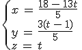 \begin{cases}%0D%0Ax\,=\,\frac{18\,-\,13t}{5}\,\\%0D%0Ay\,=\,\frac{3(t\,-\,1)}{5}\,\\%0D%0Az\,=\,t%0D%0A\end{cases}