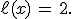 \ell(x)\,=\,2.
