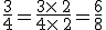 \frac{3}{4}=\frac{3\times   2}{4\times   2}=\frac{6}{8}