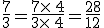 \frac{7}{3}=\frac{7\times   4}{3\times   4}=\frac{28}{12}