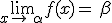 \lim_{x\to\,\alpha\,}f(x)=\,\beta