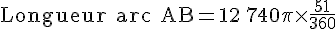 \text{Longueur arc AB}=12\,740\pi\times  \frac{51}{360}