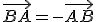 \vec{BA}=-\vec{AB}