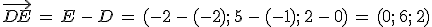 \vec{DE}\,=\,E\,-\,D\,=\,(-2\,-\,(-2)%3B\,5\,-\,(-1)%3B\,2\,-\,0)\,=\,(0%3B\,6%3B\,2)