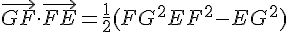\vec{GF} \cdot \vec{FE} = \frac{1}{2} ( FG^2 + EF^2 - EG^2 )