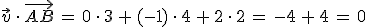 \vec{v}\,\cdot\,\vec{AB}\,=\,0\,\cdot\,3\,%2B\,(-1)\,\cdot\,4\,%2B\,2\,\cdot\,2\,=\,-4\,%2B\,4\,=\,0