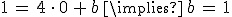 1\,=\,4\,\cdot\,0\,%2B\,b\,\implies\,b\,=\,1