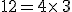 12=4\times  \,3