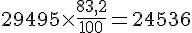 29~495\times  \frac{83{,}2}{100}=24~536