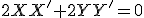 2XX'+2YY'=0