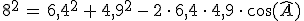 8^2\,=\,6%2C4^2\,%2B\,4%2C9^2\,-\,2\,\cdot\,6%2C4\,\cdot\,4%2C9\,\cdot\,\cos(\hat{A})