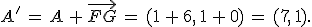 A'\,=\,A\,%2B\,\vec{FG}\,=\,(1\,%2B\,6%2C\,1\,%2B\,0)\,=\,(7%2C\,1).