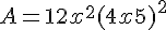A = 12x^2 + (4x + 5)^2