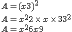 A=(x+3)^2\\A=x^2+2 \times   x \times   3+3^2\\A=x^2+6x+9