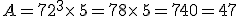 A=7+2^3\times  \,5=7+8\times  \,5=7+40=47
