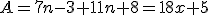A=7n-3+11n+8=18x+5