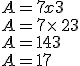 A=7x+3\\A=7\times   2+3\\A=14+3\\A=17