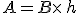 A=B\times  \,h