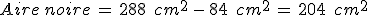 Aire\,noire\,=\,288\,\%2C\,cm^2\,-\,84\,\%2C\,cm^2\,=\,204\,\%2C\,cm^2