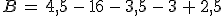 B\,=\,4%2C5\,-\,16\,-\,3%2C5\,-\,3\,%2B\,2%2C5