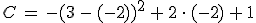 C\,=\,-(3\,-\,(-2))^2\,%2B\,2\,\cdot\,(-2)\,%2B\,1
