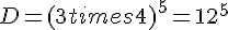 D = (3 times   4)^5 = 12^5