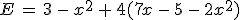 E\,=\,3\,-\,x^2\,%2B\,4(7x\,-\,5\,-\,2x^2)