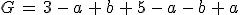 G\,=\,3\,-\,a\,%2B\,b\,%2B\,5\,-\,a\,-\,b\,%2B\,a