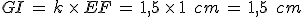 GI\,=\,k\,\times  \,EF\,=\,1%2C5\,\times  \,1\,\%2C\,cm\,=\,1%2C5\,\%2C\,cm