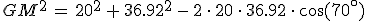 GM^2\,=\,20^2\,%2B\,36.92^2\,-\,2\,\cdot\,20\,\cdot\,36.92\,\cdot\,\cos(70^\circ)