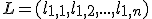 L=(l_{1,1},l_{1,2},...,l_{1,n})