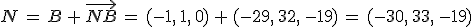N\,=\,B\,%2B\,\vec{NB}\,=\,(-1%2C\,1%2C\,0)\,%2B\,(-29%2C\,32%2C\,-19)\,=\,(-30%2C\,33%2C\,-19)