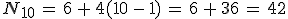 N_{10}\,=\,6\,%2B\,4(10\,-\,1)\,=\,6\,%2B\,36\,=\,42