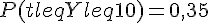 P(tleq{Y}leq{10})=0{,}35