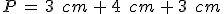P\,=\,3\,\%2C\,cm\,%2B\,4\,\%2C\,cm\,%2B\,3\,\%2C\,cm