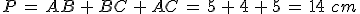 P\,=\,AB\,%2B\,BC\,%2B\,AC\,=\,5\,%2B\,4\,%2B\,5\,=\,14\,\,cm