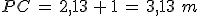 PC\,=\,2%2C13\,%2B\,1\,=\,3%2C13\,\,m