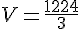 V=\frac{1224}{3}