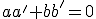 aa'+bb'=0