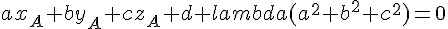 ax_A+by_A+cz_A+d+lambda(a^2+b^2+c^2)=0