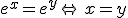 e^x=e^y\Leftrightarrow\,x=y