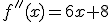 f''(x)=6x+8