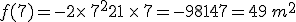 f(7)=-2\times   7^2+21 \times   7=-98+147=49\,m^2