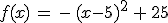 f(x)\,=\,-\,(x-5)^2\,%2B\,25