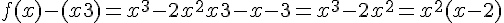 f(x) - (x + 3) = x^3 - 2x^2 + x + 3 - x - 3 = x^3 - 2x^2 = x^2(x - 2)