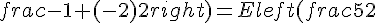 Eleft(frac{0+5}{2};frac{-1+(-2)}{2}right)=Eleft(frac{5}{2};frac{-3}{2}right)