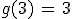 g(3)\,=\,3